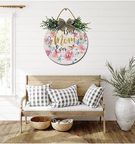 Best Mom Ever Rustic Wooden Front Door Sign 11 Inches
