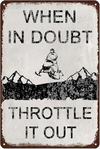 When in Doubt Throttle It Out Funny Metal Wall Sign 12x8inch