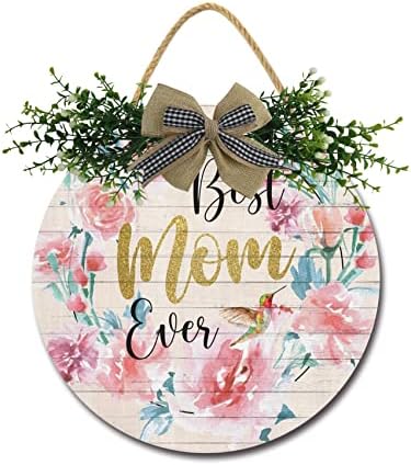 Best Mom Ever Rustic Wooden Front Door Sign 11 Inches