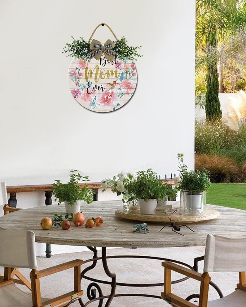 Best Mom Ever Rustic Wooden Front Door Sign 11 Inches