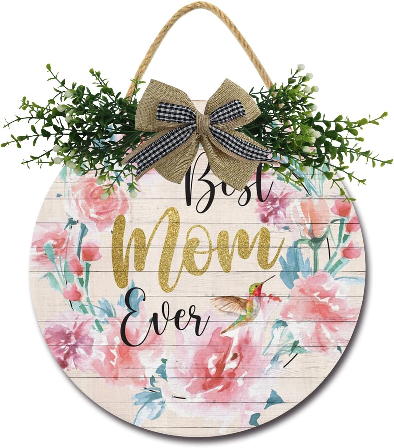 Best Mom Ever Rustic Wooden Front Door Sign 11 Inches